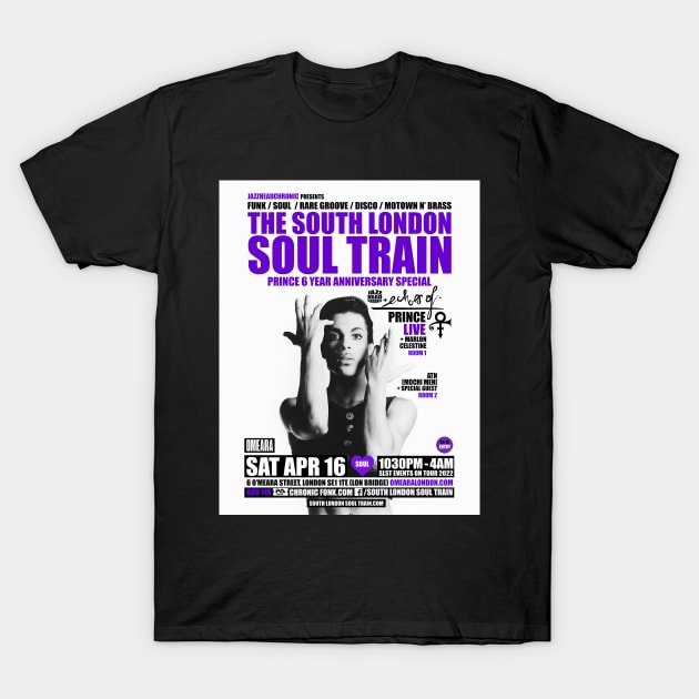 POSTER - THE SOUTH LONDON - SOUL TRAIN - PRINCE T-Shirt by Promags99